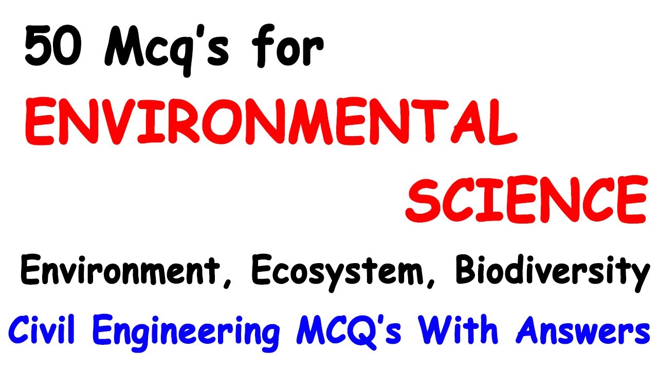 environmental science MCQ | Environment, Ecosystem and Biodiversity MCQ | Environmental Studies MCQ