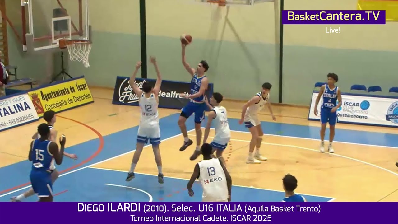 DiEGO ILARDI(2010). U16 ITALIA (Aquila Basket Trento). Torneo Internacional Cadete. ISCAR 2025