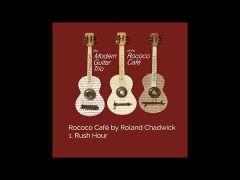 Roland Chadwick. Rococo Café - 1. Rush Hour