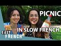 Picnic in Paris in Slow French | Super Easy French 162