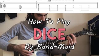 How To Play "DICE" By BAND-MAID ( Full Song Tutorial With TABS! )