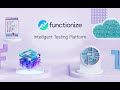 Functionize Platform Overview