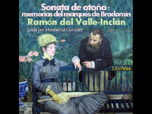 Vídeo relacionado con Sonata de Otoño / Sonata de Invierno: Memorias del marqués de Bradomín: 1 (Clásica)
