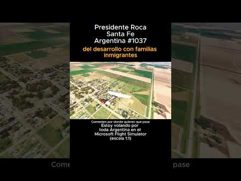 Presidente Roca, Santa Fe desde el Microsoft Flight Simulator #Presidenteroca #santafe #msfs