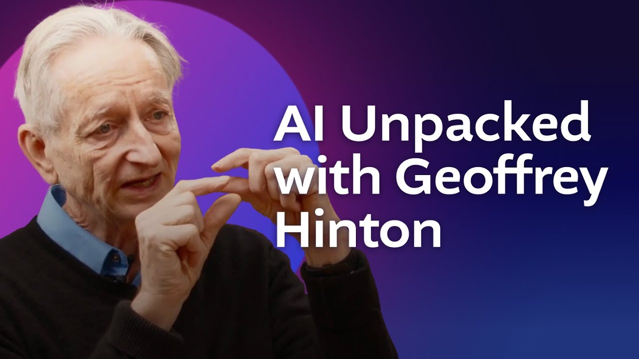 AI Unpacked with Nobel Laureate Geoffrey Hinton