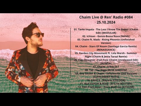Chaim Live @ Ren' Radio #084 25.10.2024 with tracklist