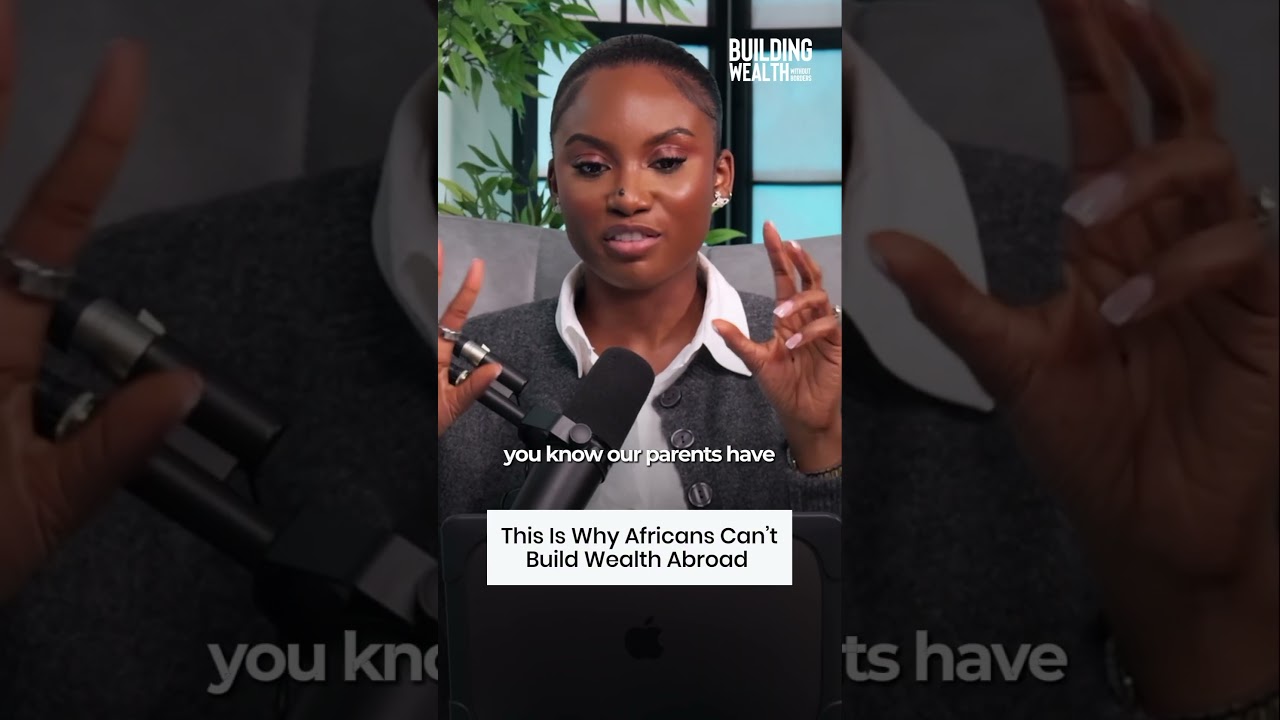 This is Why Africans Can't Build Wealth Abroad