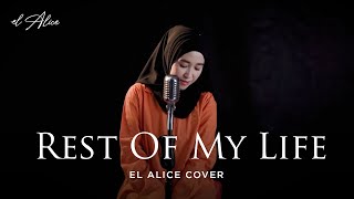 Download lagu For The Rest Of My Life - Maher Zain | El Alice Cover mp3