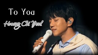 [ENG] (ment + sing) Hwang Chi Yeul - To You