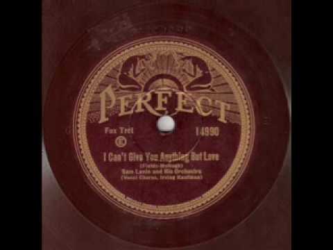Sam Lanin & His Orchestra - I Can't Give You Anything But Love