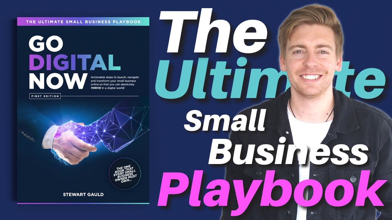 Go Digital Now | The ULTIMATE Small Business Playbook (How To Transform Online)