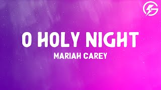 Download lagu Mariah Carey - O Holy Night (Lyrics) mp3