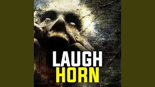 Download lagu Laugh Horn mp3 Download lagu Laugh Horn mp3
