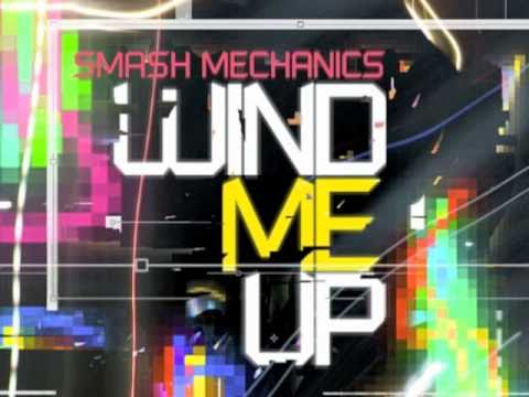 Wind Me Up - Smash Mechanics