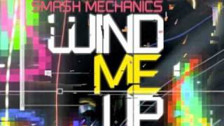 Wind Me Up - Smash Mechanics