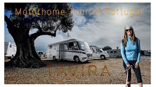 Motorhome Tour of Portugal -  Part 1 . Tavira a jewel on the Algarve.