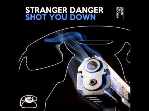 Stranger Danger - downsideup housecallrecords
