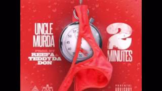 Uncle Murda - 2 Minutes [New 2016 CDQ Dirty]