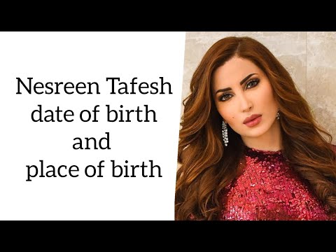 Nesreen Tafesh date of birth and place of birth