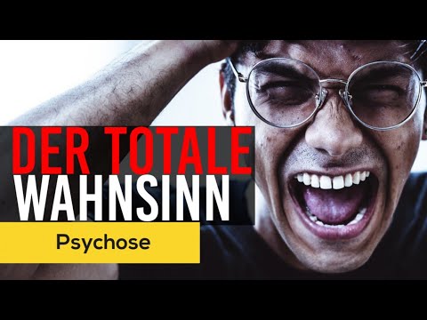 Psychosen - alle Formen, Symptome und Verlauf