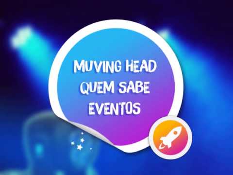 muving head Quem Sabe Eventos  (Created with @Magisto)