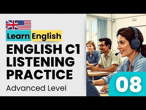 English Listening Practice C1 – Advanced Level