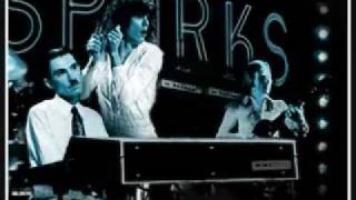 Sparks - Don&#39;t Leave Me Alone With Her