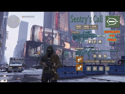 Sentry's Call  - Ultimate PVE build