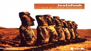 Jestofunk - Love In A Black Dimension . Full Album Soul Funk Dance House Acid Jazz .HQ