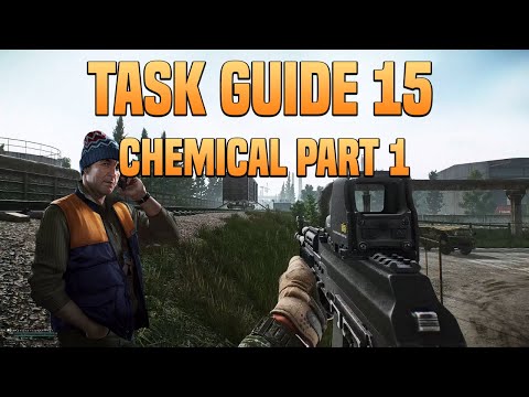 Chemical Part 1 - Skier Task Guide - Escape From Tarkov