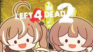 -Start - 【LEFT 4 DEAD 2】We Are Brain Dead 2 !!!