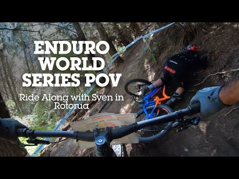 ENDURO WORLD SERIES POV - ROTORUA Ride Along with Sven