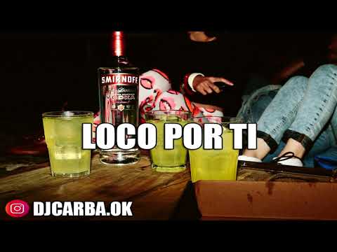 LOCO POR TI - MYA ✘ ABRAHAM MATEO ✘ FEID ✘ ILLUMINATIS REMIX [REMIX BOLICHERO]