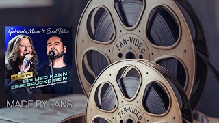 Gabriella Massa  &amp; Esad Bikic - Ein Lied kann eine Brücke sein (FAN-Video)