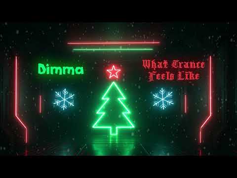 What Trance Feels Like (DIMMA EDIT)