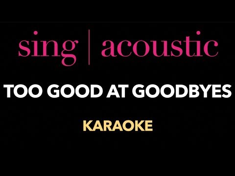 Sam Smith - Too Good At Goodbyes (Karaoke/ Instrumental/ Lyrics)