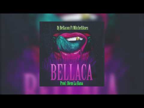 MitchellAnes_Bellaca ft Dj Bellacon x Diem La Rana