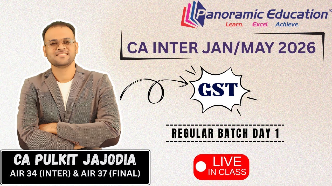 CA Inter | GST Regular Batch | Day 1 | CA Pulkit Jajodia