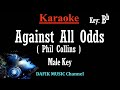 Against All Odds (Karaoke) Phil Collins Male key Bb