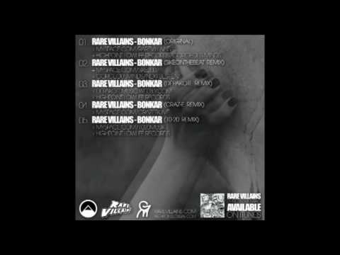 Rare Villains - Bonkar (Craz-E Remix)