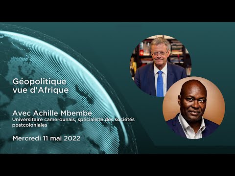 Comprendre le monde S5#34 – Achille Mbembe – "Géopolitique vue d'Afrique"