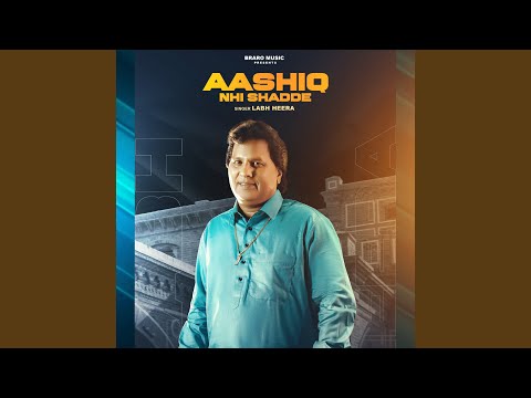 Aashiq Nhi Shadde