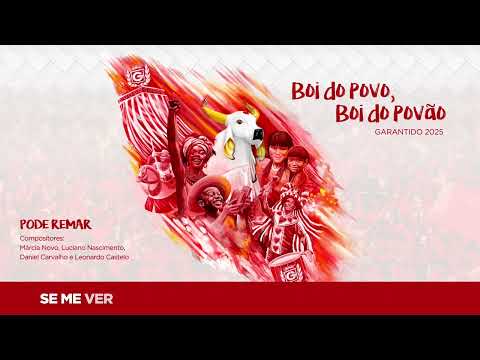 Pode Remar - Boi Garantido