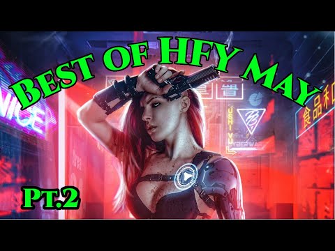 Science Fiction May HFY Compilation pt.2 | HFY | Humans are space orcs | TFOS Chunky