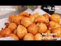 How To Elevate Your Puff Puff With Yogurt 10 Minutes Puff Puff Recipe