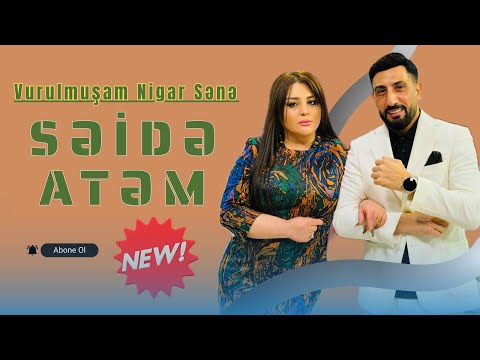 Seide Dadasova - Atem Hesenli - Vurulmusam Nigar Sene (2025 Yeni) #vurulmusamnigarsene 