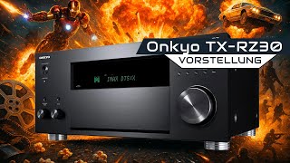 Onkyo TX-RZ30 – Leistungsstarker 9.2 AV-Receiver Geheimtipp mit Dirac Live & 8K HDMI 2.1