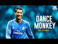 Cristiano Ronaldo ● Dance Monkey 🎧 2010/20 | Skills & Goals | HD
