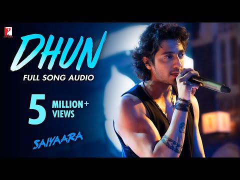 Dhun Song | Saiyaara | Full Song Audio | Mithoon | Arijit Singh