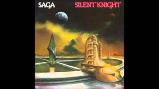 SAGA Someone should From the LP Silent Knight